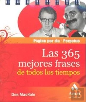 Las 365 Mejores Frases De Todos Los Tiempos