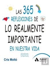 Las 365 Reflexiones De Lo Realmente Importante En Nuestra Vida