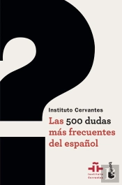 Las 500 Dudas Más Frecuentes Del Español