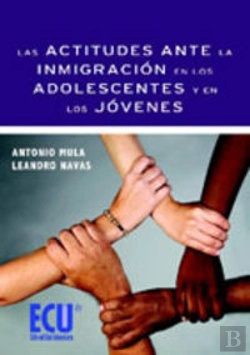 Bertrand.pt - Las Actitudes Ante La Inmigración En Los Adolescentes Y En Los Jóvenes