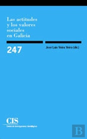 Las Actitudes Y Los Valores Sociales En Galicia