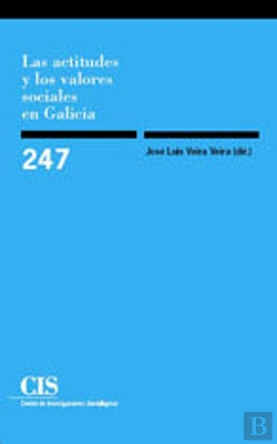 Bertrand.pt - Las Actitudes Y Los Valores Sociales En Galicia