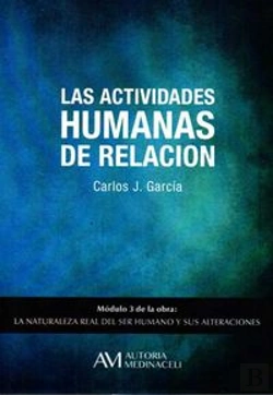 Bertrand.pt - Las Actividades Humanas De Relacion (Modulo 3 De La Obra: La Naturaleza Real Del Ser Humano)
