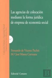 Las Agencias De Colocación Mediante La Forma Jur¡Dica De Empresa De Econom¡A Social