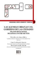 Las Agendas Urbanas Y El Gobierno De Las Ciudades