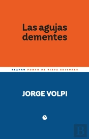 Las Agujas Dementes