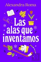 Las Alas Que Inventamos