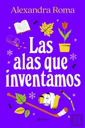 Las Alas Que Inventamos