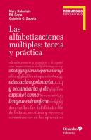 Las Alfabetizaciones Múltiples: Teoræa Y Prçctica