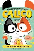 Las Alocadas Travesuras De Calico (N1)