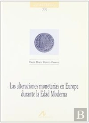 Las Alteraciones Monetarias En Europa En La Edad Moderna