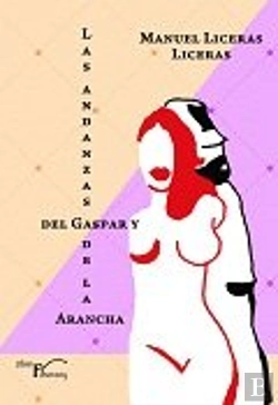 Bertrand.pt - Las Andanzas Del Gaspar Y De La Arancha