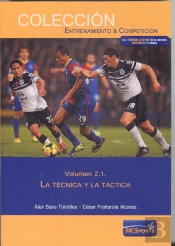 Las Áreas Del Entrenamiento, Tomo 1: La Técnica Y La Táctica