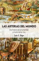 Las Arterias Del Mundo