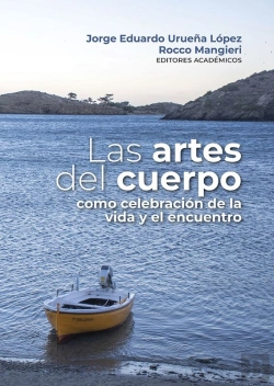 Bertrand.pt - Las Artes Del Cuerpo Como Celebración De La Vida Y El Encuentro