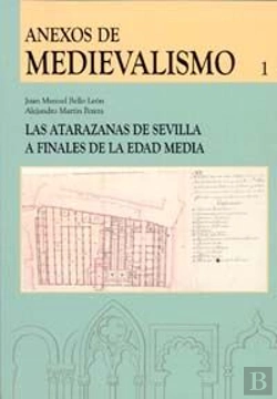Bertrand.pt - Las Atarazanas De Sevilla A Finales De La Edad Media