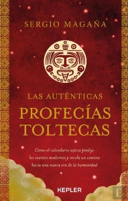 Bertrand.pt - Las Autenticas Profecias Toltecas