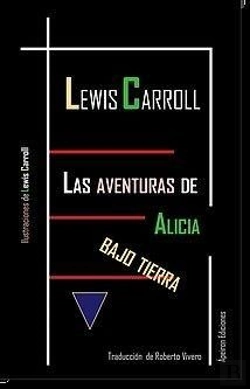 Bertrand.pt - Las Aventuras De Alicia Bajo Tierra