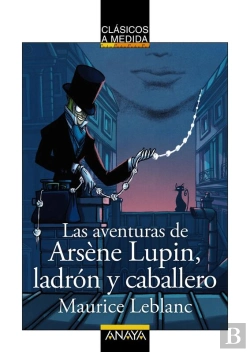 Bertrand.pt - Las Aventuras De Arsène Lupin, Ladrón Y Caballero