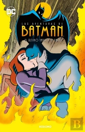 Las Aventuras De Batman 3 El Ultimo Tango En Paris (B