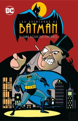 Bertrand.pt - Las Aventuras De Batman Vol. 01: El Gran Golpe Del Pingüino