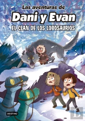 Las Aventuras De Dani Y Evan 8. El Clan De Los Lob