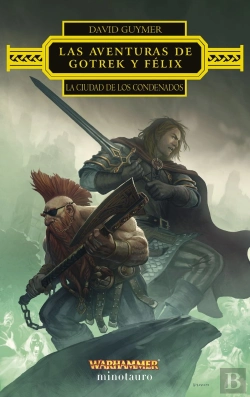 Bertrand.pt - Las Aventuras De Gotrek Y Felix: La Ciudad De Los Condenados