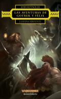 Las Aventuras De Gotrek Y Felix: La Reina Serpiente