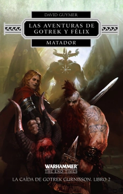 Bertrand.pt - Las Aventuras De Gotrek Y Félix Nº 02/02 Matador