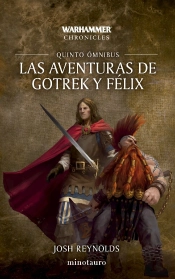 Las Aventuras De Gotrek Y Felix Omnibus Nº 05/06