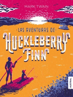Bertrand.pt - Las Aventuras De Huckleberry Finn