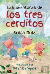 Las Aventuras De Los Tres Cerditos