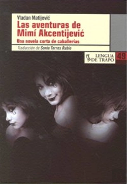 Bertrand.pt - Las Aventuras De Mimi Akcentijevic