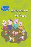 Las Aventuras De Peppa (Un Cuento De Peppa Pig)