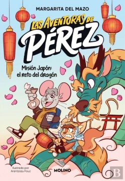 Bertrand.pt - Las Aventuras De Perez 1 - Mision Japon: El Reto Del Dragon
