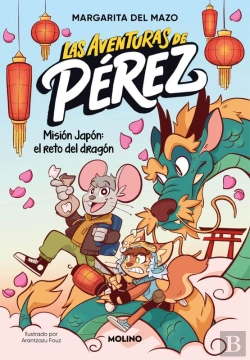 Bertrand.pt - Las Aventuras De Pérez 1 - Misión Japón: El Reto Del Dragón