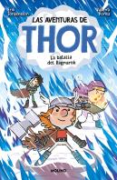 Las Aventuras De Thor 3. La Batalla De Ragnarok