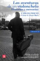 Las Aventuras De Un Violonchelo : Historias Y Memorias