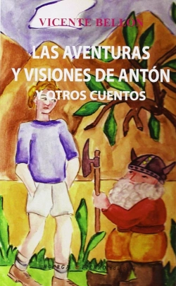 Bertrand.pt - Las Aventuras Y Visiones De Antón
