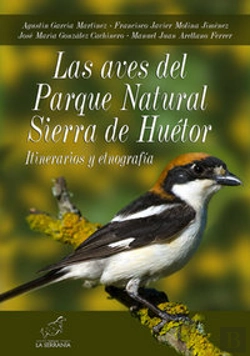 Bertrand.pt - Las Aves Del Parque Natural Sierra De Huétor