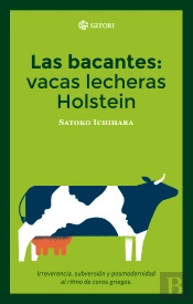 Las Bacantes: Vacas Lecheras Holstein