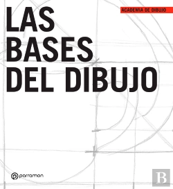 Bertrand.pt - Las Bases Del Dibujo