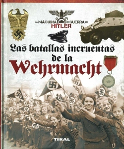 Bertrand.pt - Las Batallas Incruentas De La Wehrmacht
