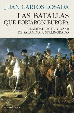 Bertrand.pt - Las Batallas Que Forjaron Europa
