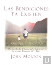 Las Bendiciones Ya Existen / The Blessings Already Are