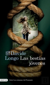 Las Bestias Jóvenes (Serie Los Crímenes Del Piamonte 2)