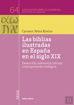 Bertrand.pt - Las Biblias Ilustradas En España En El Siglo Xix