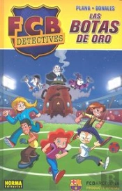 Las Botas De Oro ('Fcb Detectives') (Comic)(+7 Años)