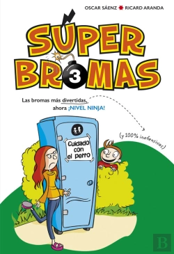 Bertrand.pt - Las Bromas Más Divertidas (Y 100% Inofensivas) Ahora ¡Nivel Ninja! (Súper Bromas)