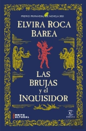 Las Brujas Y El Inquisidor: Premio Primavera De Novela 2023